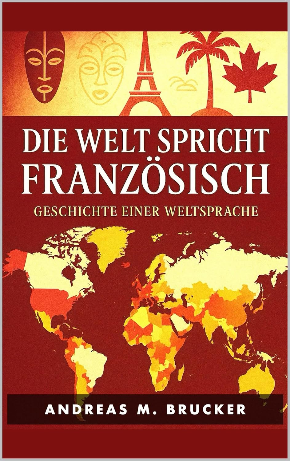 Die Welt spricht Französisch