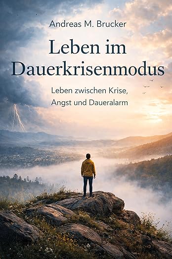 Leben im Dauerkrisenmodus